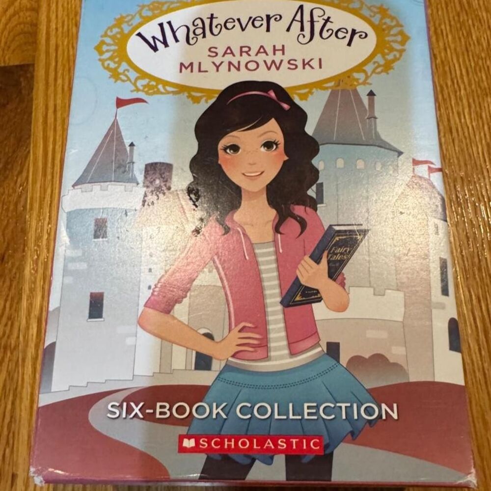 Whatever After Six-Book Collection by Sarah Mlynowski